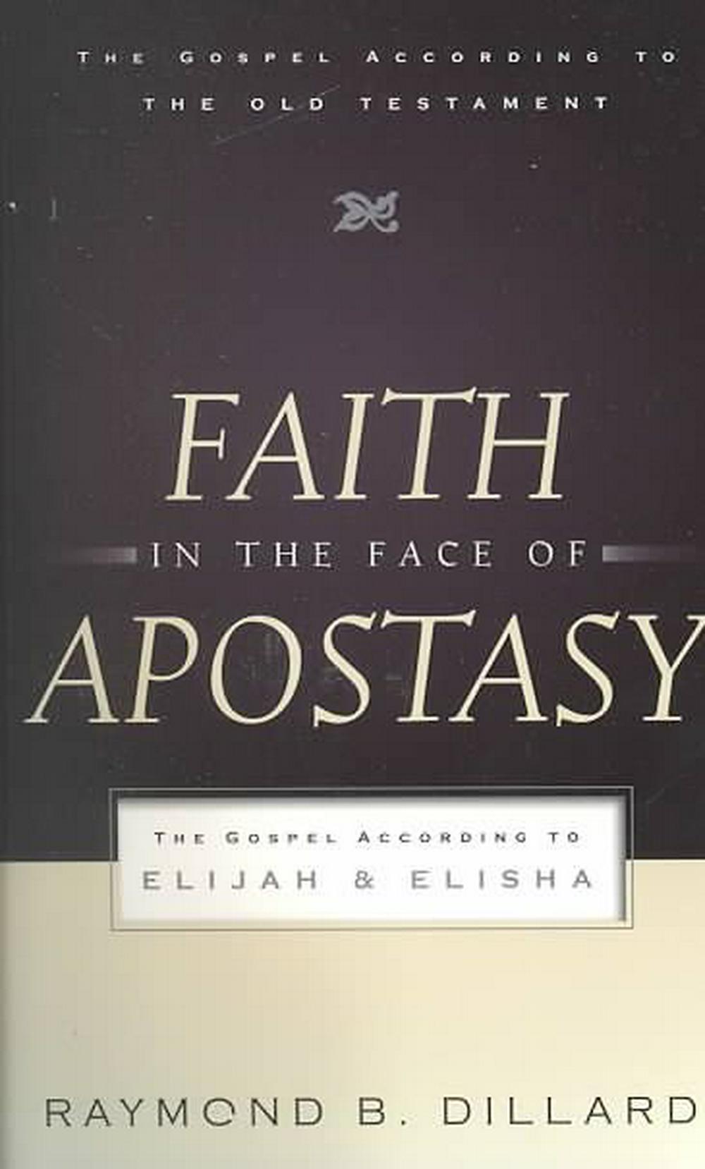 Faith in the Face of Apostasy - Re-vived