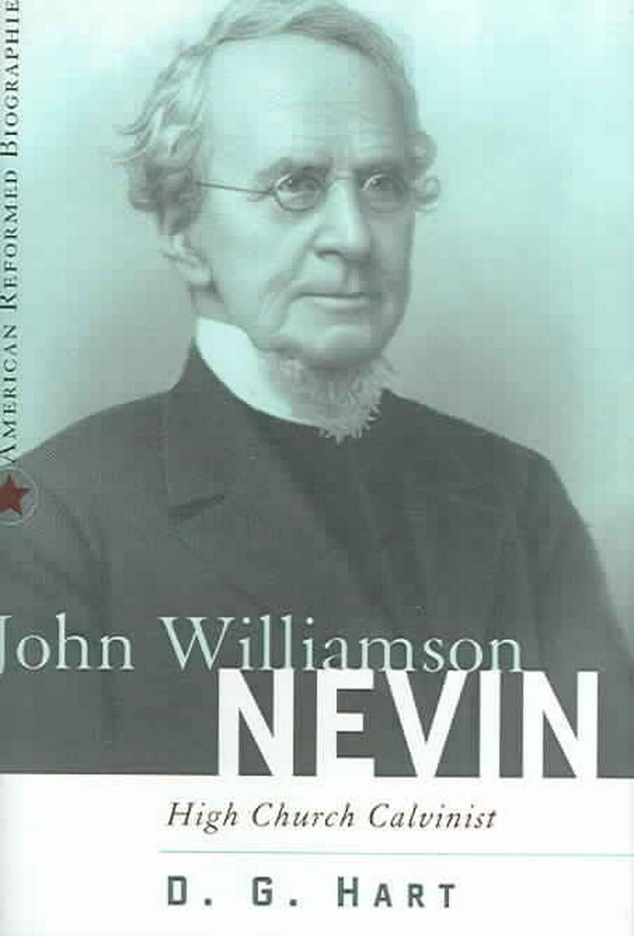 John Williamson Nevin - Re-vived