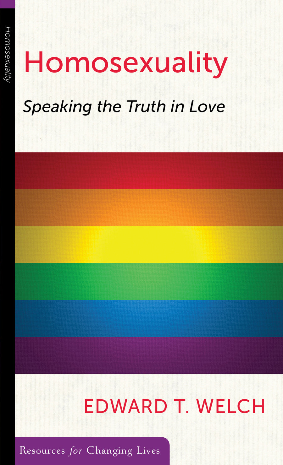 Homosexuality: Speaking the Truth in Love - Re-vived