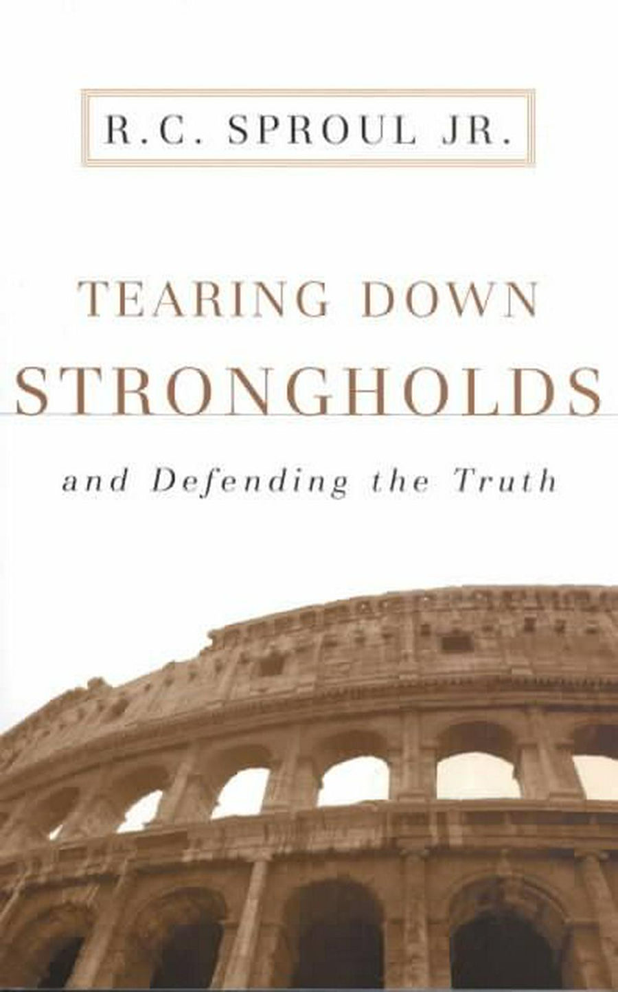Tearing Down Strongholds - Re-vived