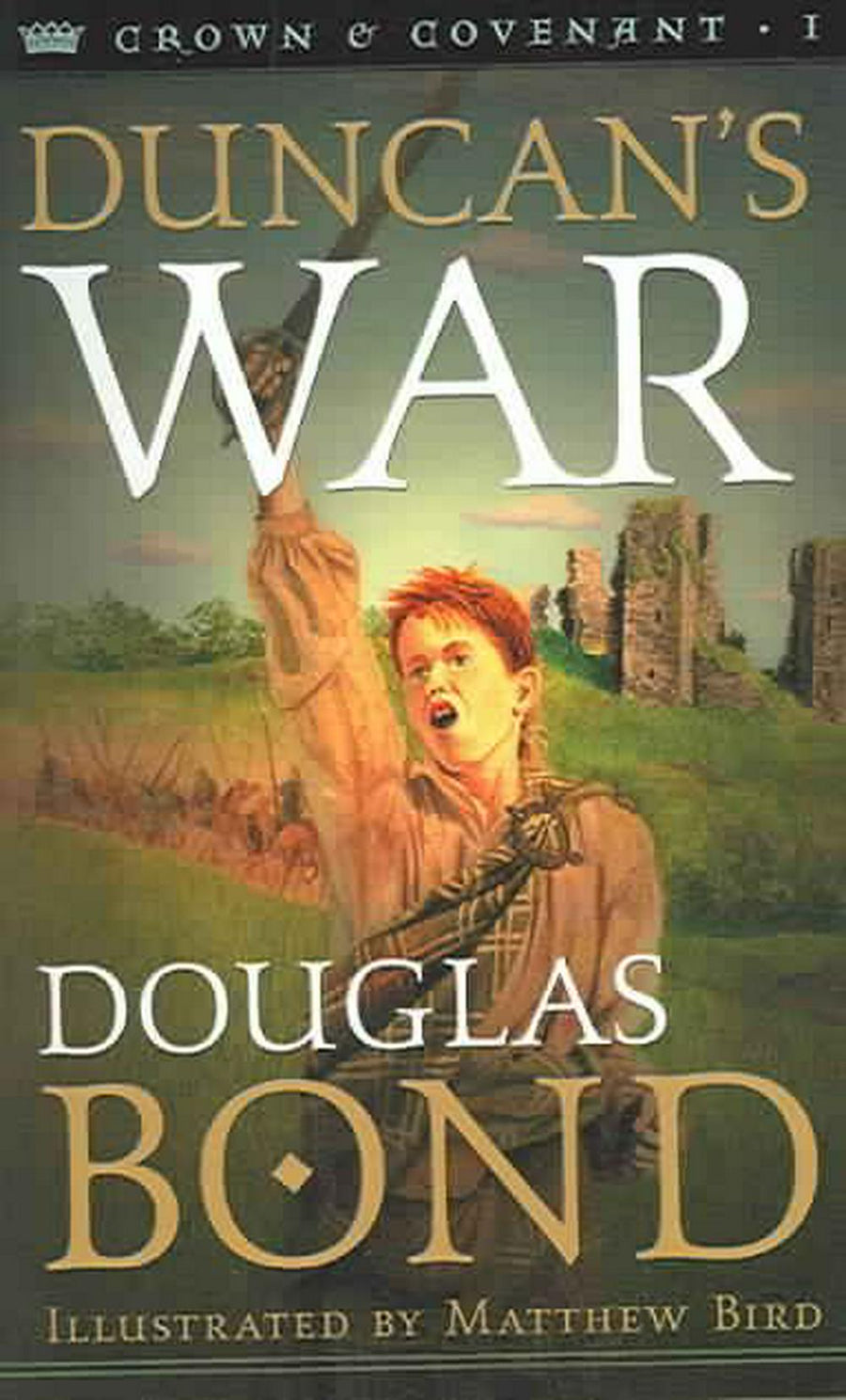 Duncan’s War - Re-vived