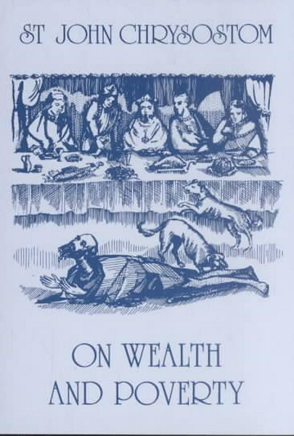 On Wealth and Poverty - Re-vived