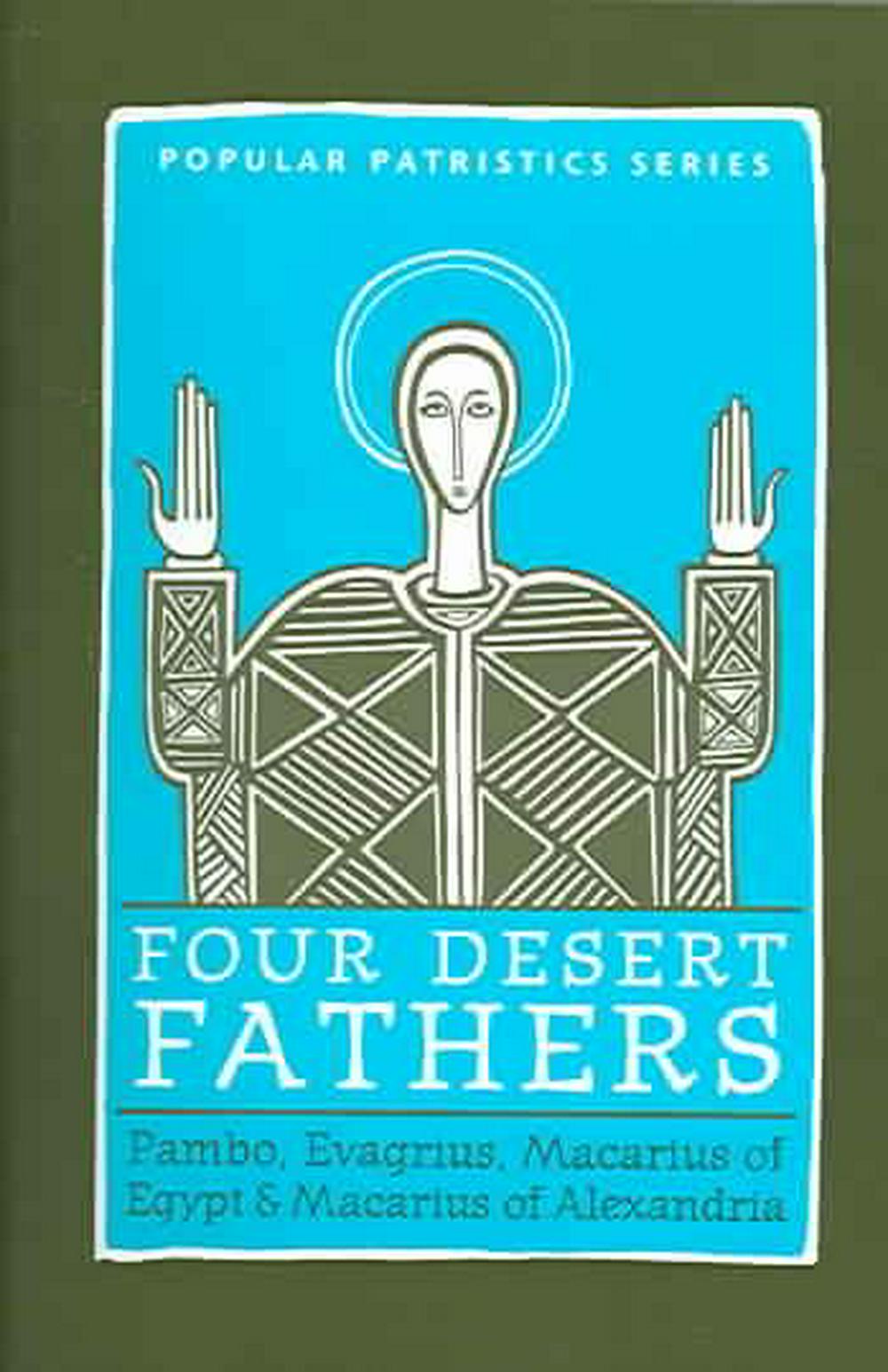 Four Desert Fathers - Re-vived