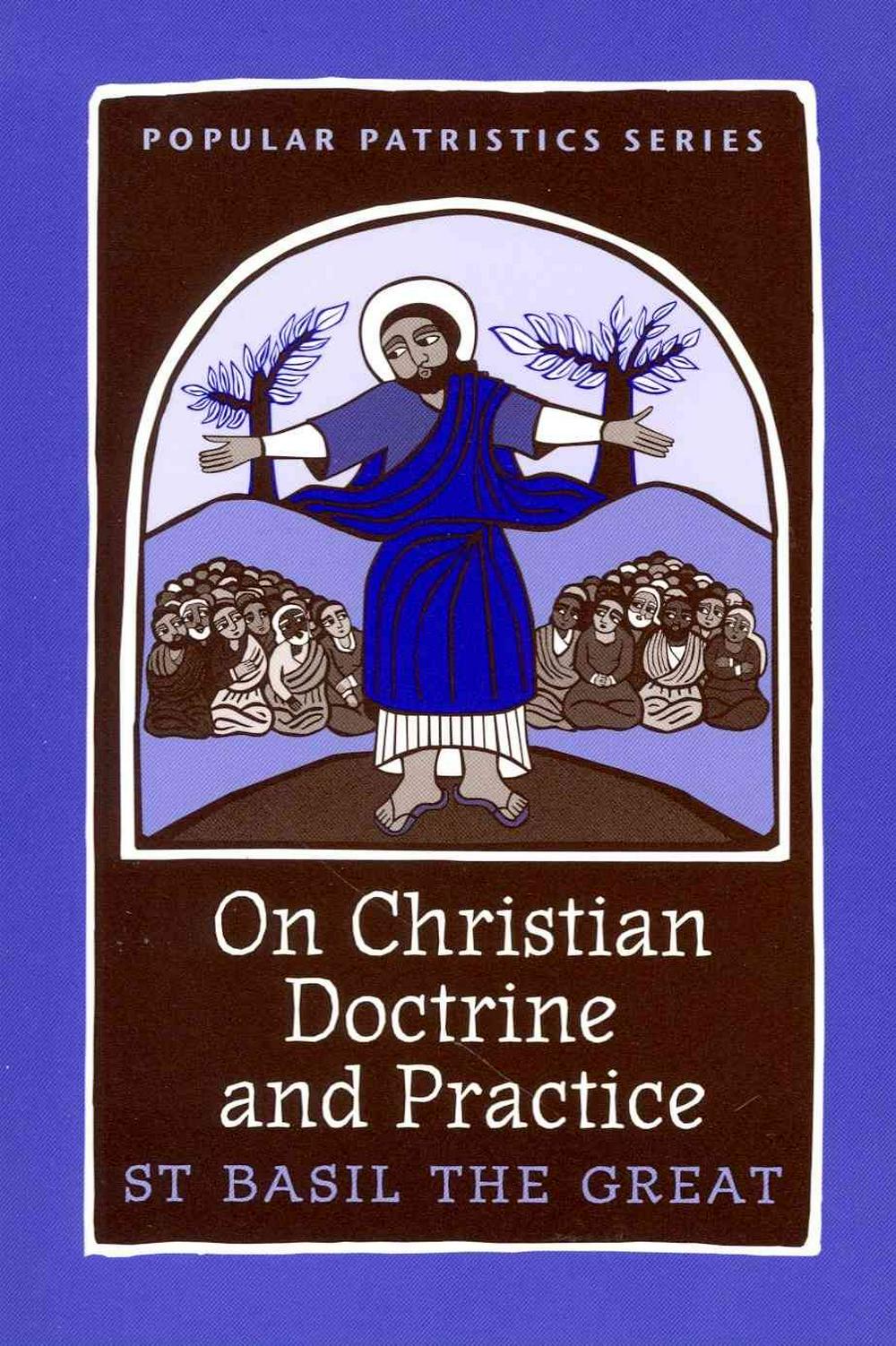 On Christian Doctrine and Practice - Re-vived