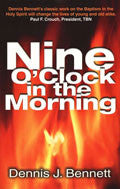 Nine O'Clock In The Morning Paperback Book - Dennis Bennett - Re-vived.com