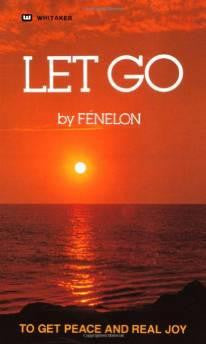 Let Go - Fenelon, Francois - Re-vived.com
