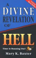A Divine Revelation Of Hell Paperback Book - Mary Baxter - Re-vived.com