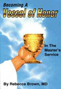 Becoming A Vessel Of Honour Paperback Book - Rebecca Brown - Re-vived.com