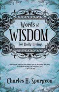 Words Of Wisdom For Daily Living Paperback Book - Charles H Spurgeon - Re-vived.com