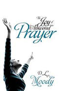 The Joy Of Answered Prayer Paperback Book - Dwight L Moody - Re-vived.com