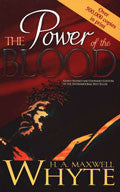 The Power Of The Blood Revised And Expanded Paperback - H A Maxwell Whyte - Re-vived.com