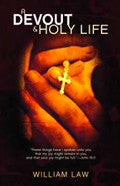 A Devout And Holy Life Paperback Book - William Law - Re-vived.com
