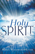 The Holy Spirit Paperback Book - Maria Woodworth-Etter - Re-vived.com