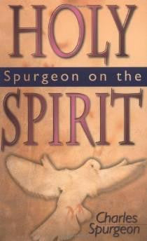 Spurgeon On The Holy Spirit - Re-vived