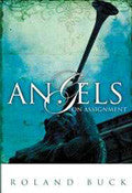 Angels On Assignment Paperback Book - Roland Buck - Re-vived.com