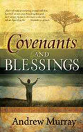 Covenants And Blessings Paperback Book - Andrew Murray - Re-vived.com