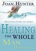 Healing The Whole Man Handbook Paperback Book - Joan Hunter - Re-vived.com