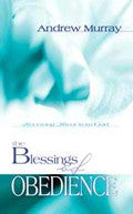 The Blessings Of Obedience Paperback Book - Andrew Murray - Re-vived.com