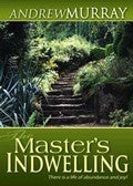 The Master's Indwelling Paperback Book - Andrew Murray - Re-vived.com