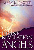 A Divine Revelation Of Angels Paperback Book - Mary Baxter - Re-vived.com