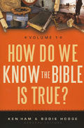 How Do We Know The Bible Is True? Volume 1 Paperback - Ken Ham - Re-vived.com