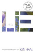 The Lie: 25th Anniversary Edition Paperback - Ken Ham - Re-vived.com