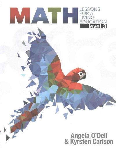 Math Lessons for a Living Education: Level 3 - Re-vived