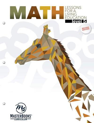 Math Lessons for a Living Education: Level 5