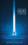 Questions God Asks Paperback - Israel Wayne - Re-vived.com