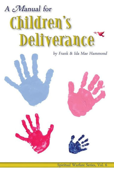 Manual for Children's Deliverance - Re-vived