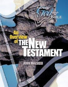 An Overview of the New Testament (Following God Through the Bible Series) - Malseed, John - Re-vived.com