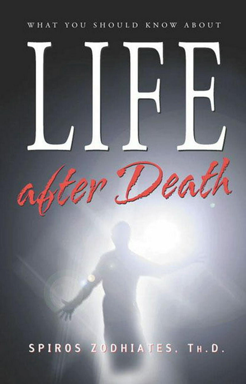 What You Should Know About Life After Death