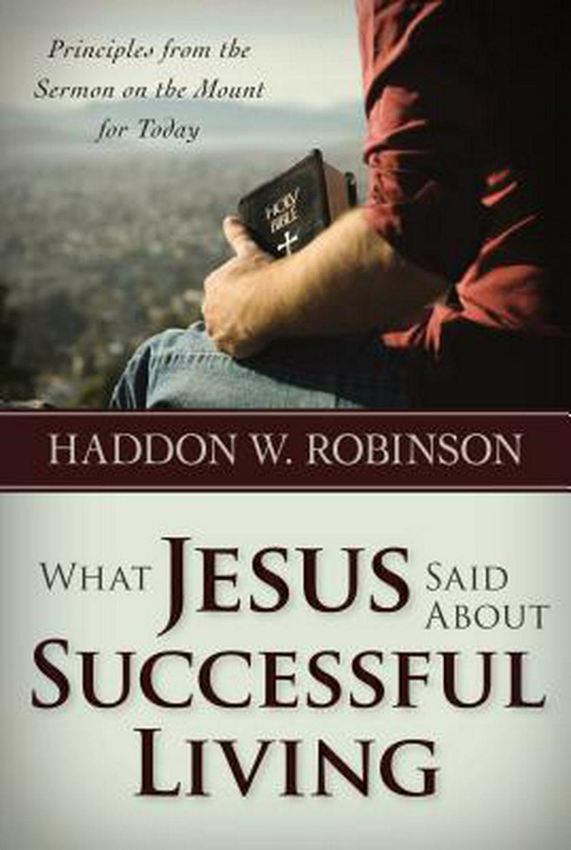 What Jesus Said About Successful Living