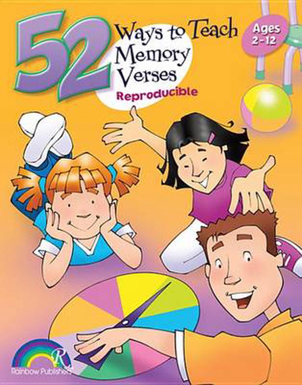 52 Ways to Teach Memory Verses: Ages 3-12 - Re-vived