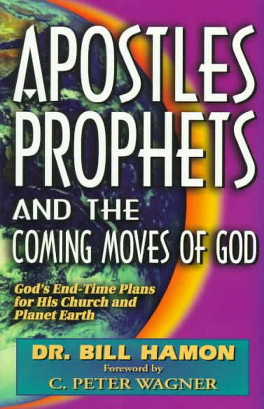 Apostles, Prophets and the Coming Moves of God - Re-vived