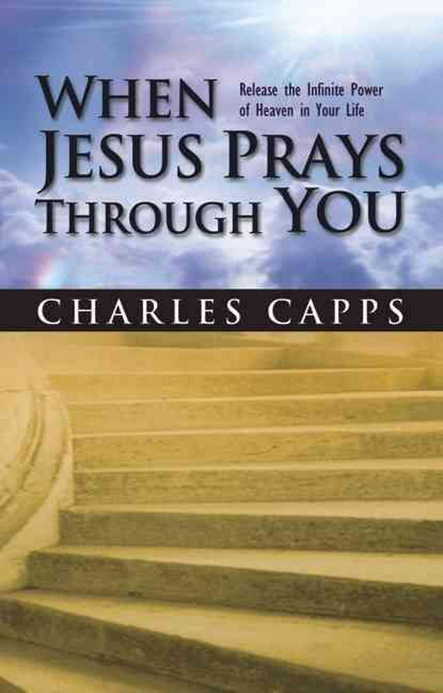 When Jesus Prays Through You - Re-vived