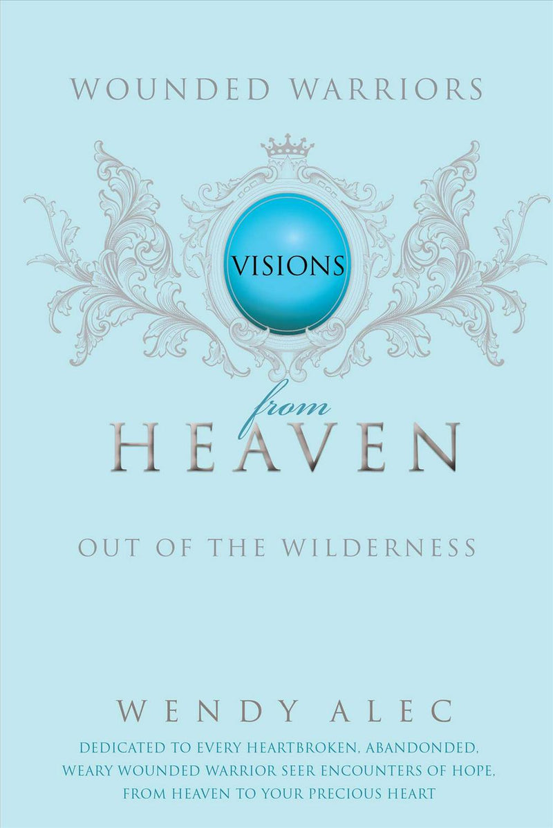 Wounded Warriors: Visions from Heaven