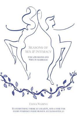 Seasons of Sex and Intimacy - Re-vived