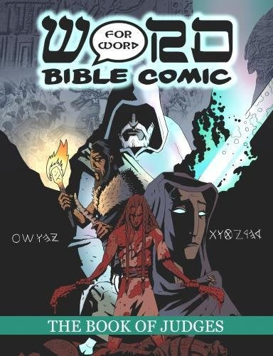 The Book Of Judges (Second Ed.): Word For Word Bible Comic - Re-vived