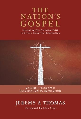 The Nation's Gospel Volume 1 (1516-1791)