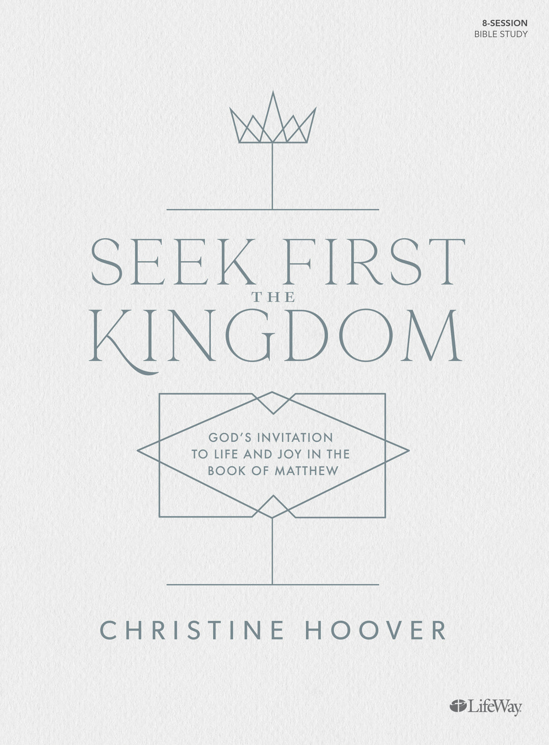 Seek First the Kingdom Bible Study Book - Re-vived