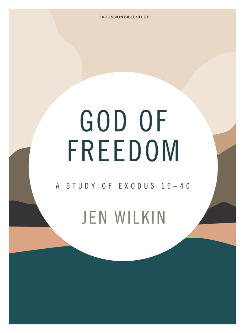 God of Freedom Bible Study Book