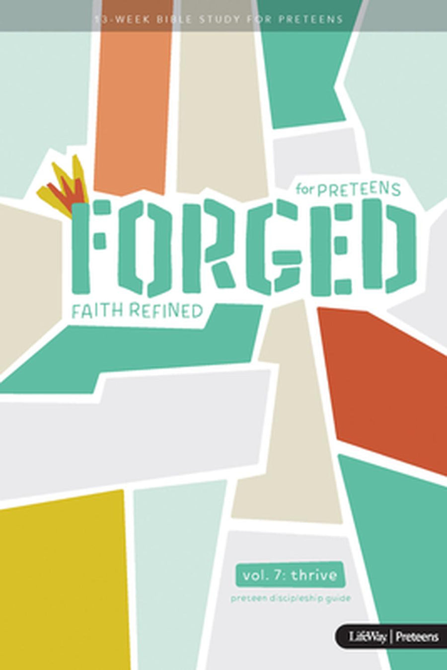 Forged: Faith Refined, Volume 7 Preteen Discipleship Guide - Re-vived