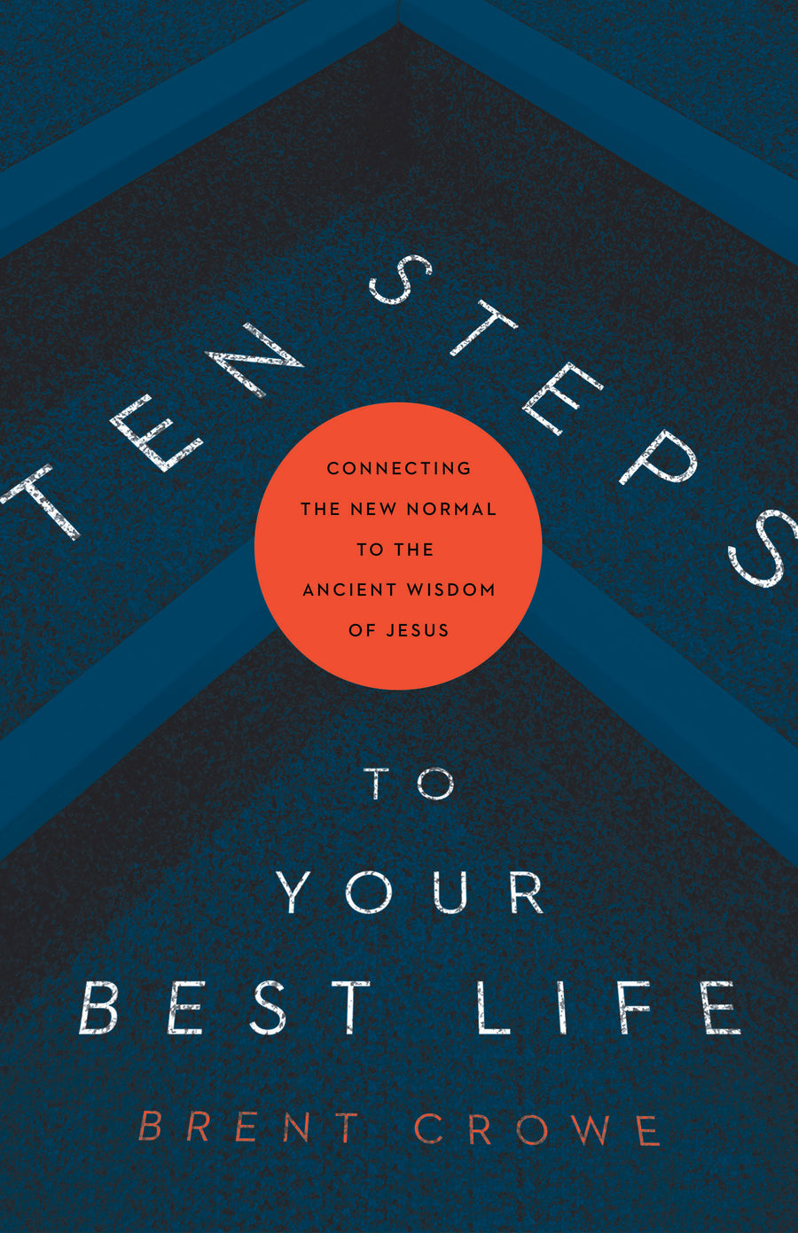 10 Steps to Your Best Life - Re-vived