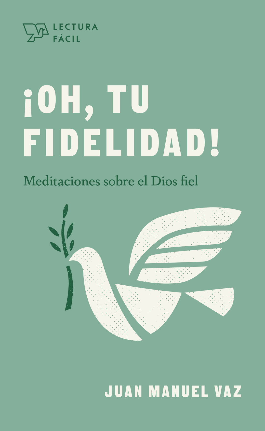 ¡Oh, tu fidelidad! - Re-vived