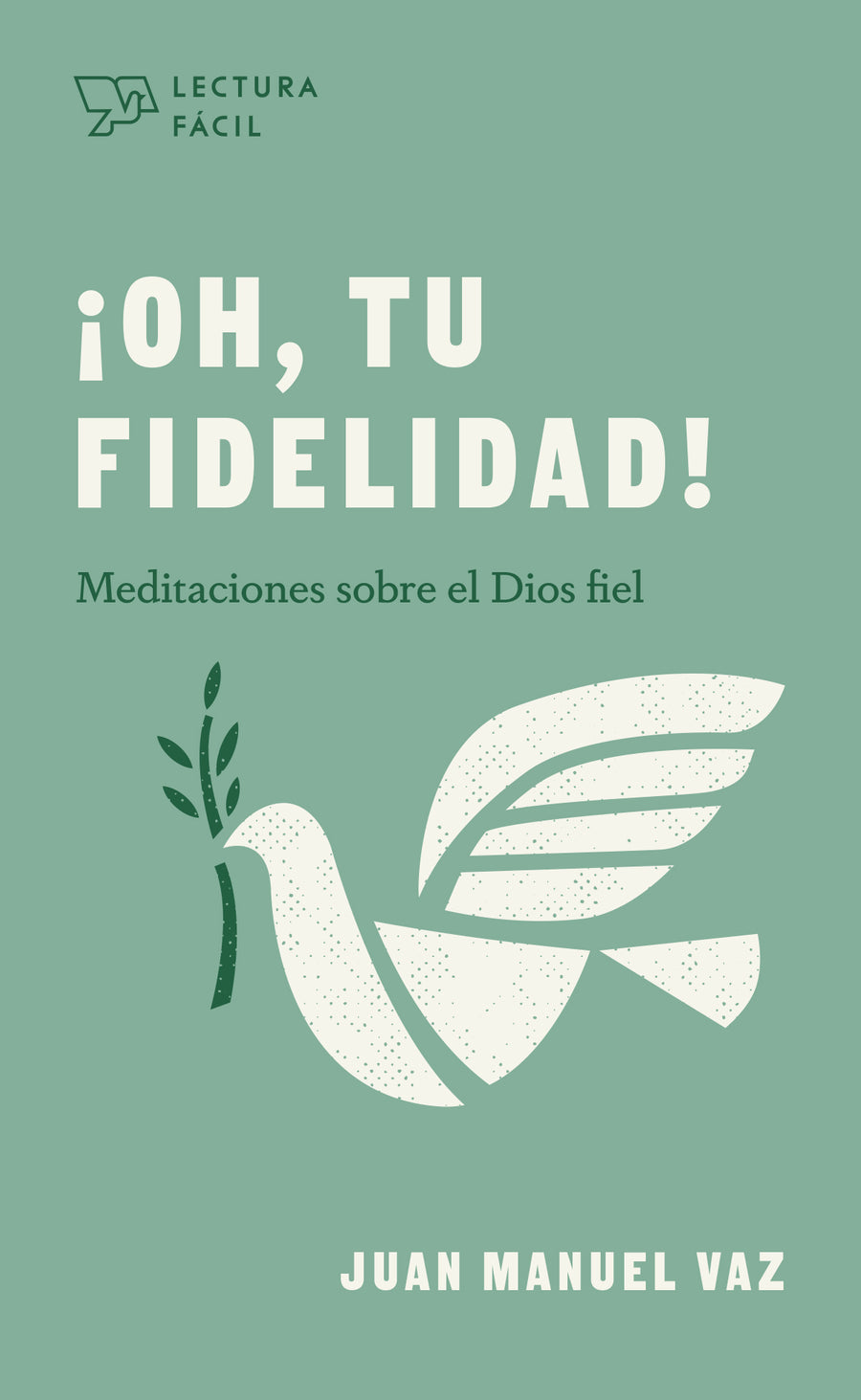 ¡Oh, tu fidelidad! - Re-vived