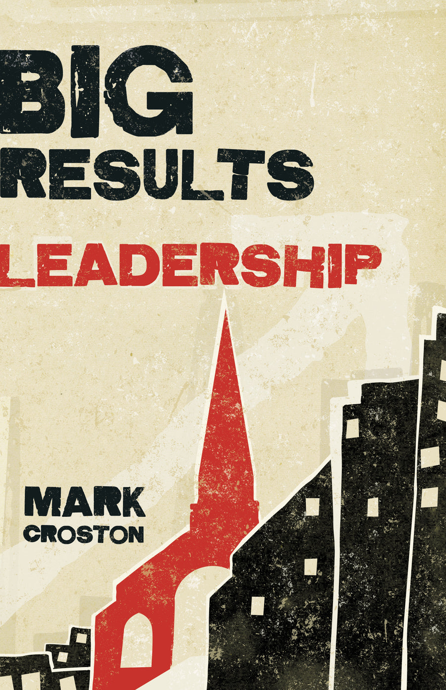 Big Results Leadership - Re-vived