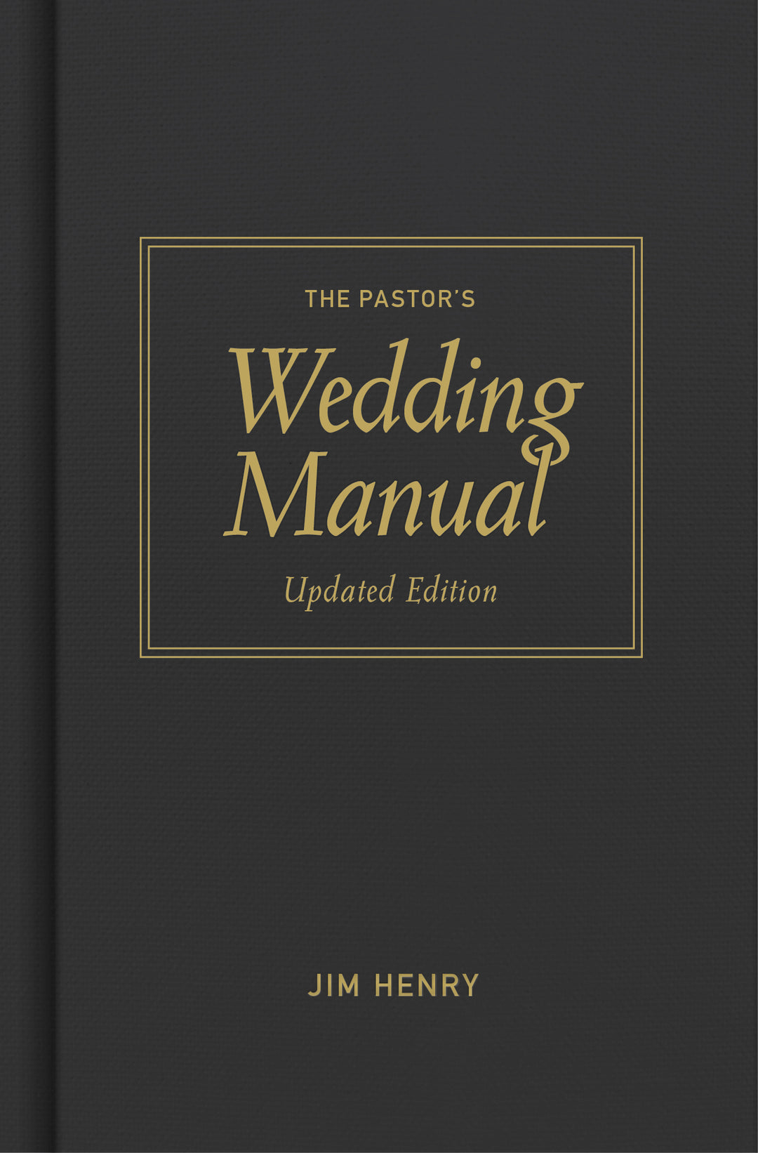 Pastor's Wedding Manual, Updated Edition - Re-vived