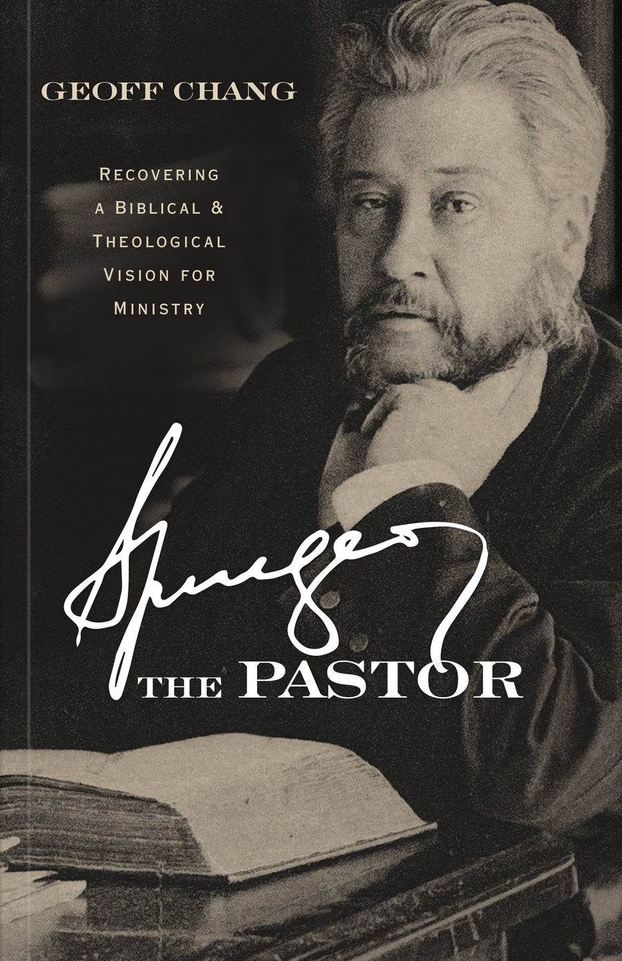 Spurgeon the Pastor - Re-vived