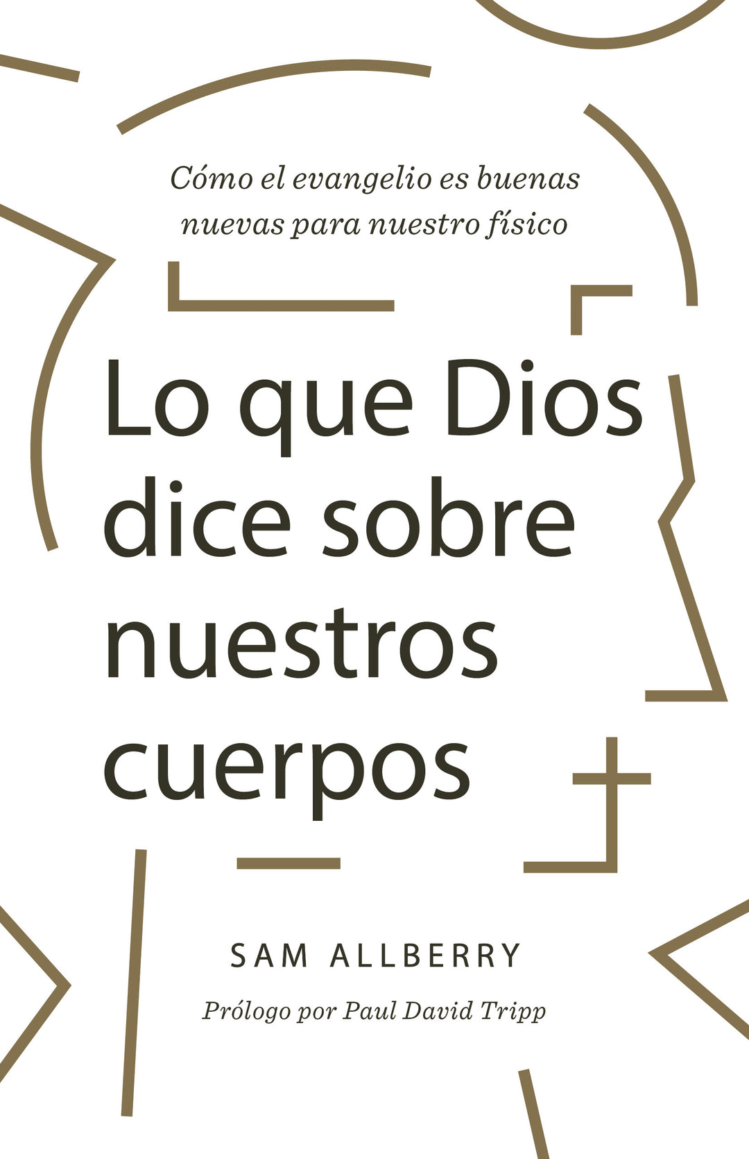 Lo que Dios dice sobre tu cuerpo - Re-vived